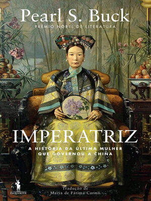 cover image of Imperatriz--A História da Última Mulher Que Governou a China